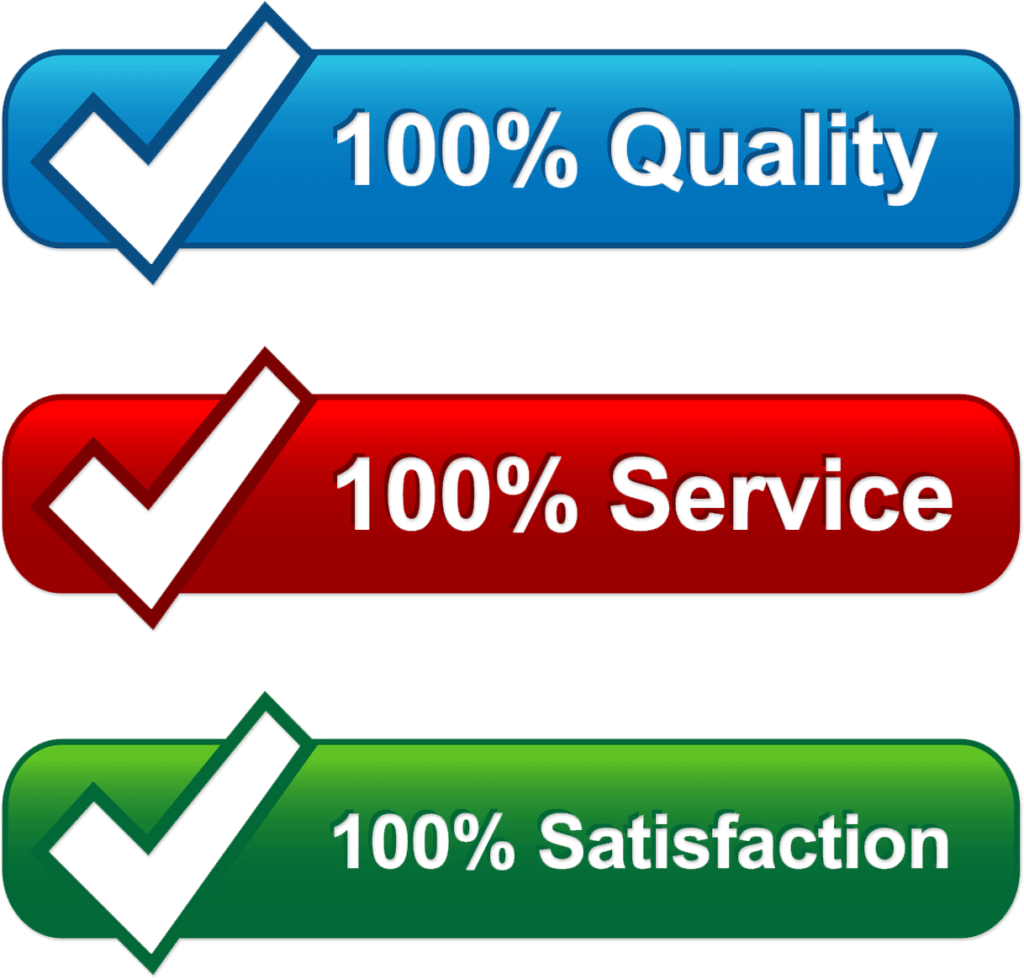%100 Satisfaction and quality service guaranteed 
